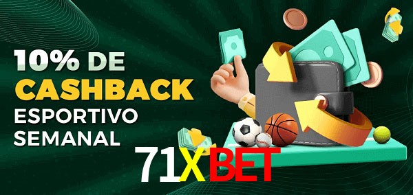 10% de bônus de cashback na 71Xbet
